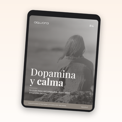 #4 Dopamina y calma